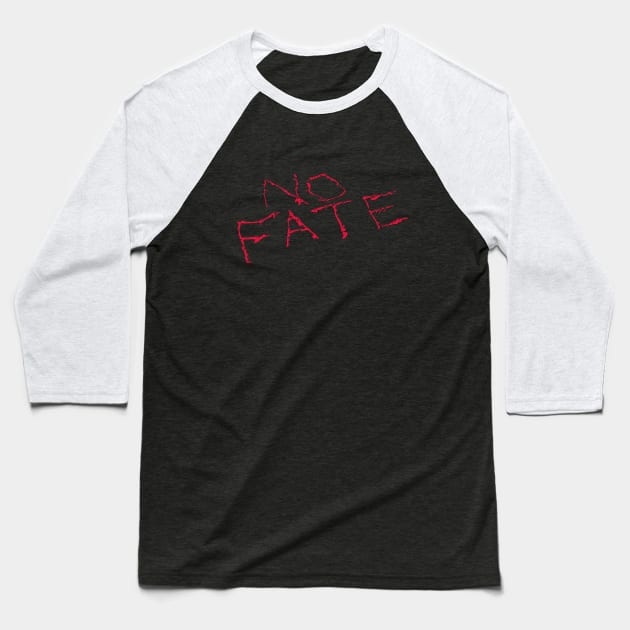 No Fate Sarah´s Statement Baseball T-Shirt by Producer